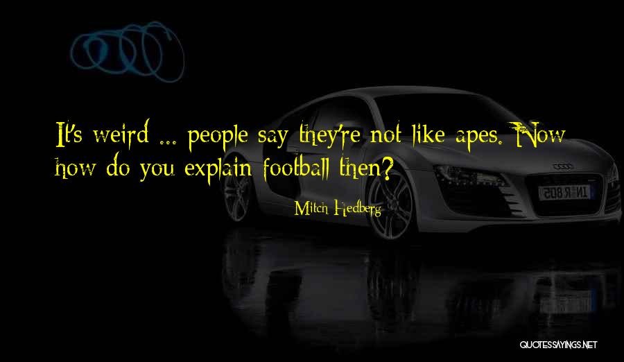 Sandship Quotes By Mitch Hedberg Sandship Quotes By Mitch Hedberg