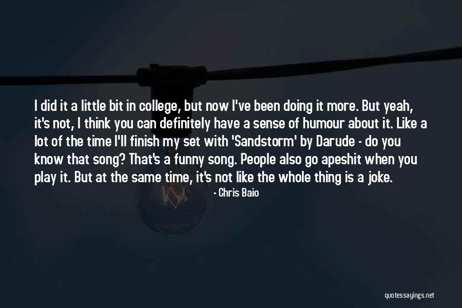 Sandstorm Quotes By Chris Baio Sandstorm Quotes By Chris Baio