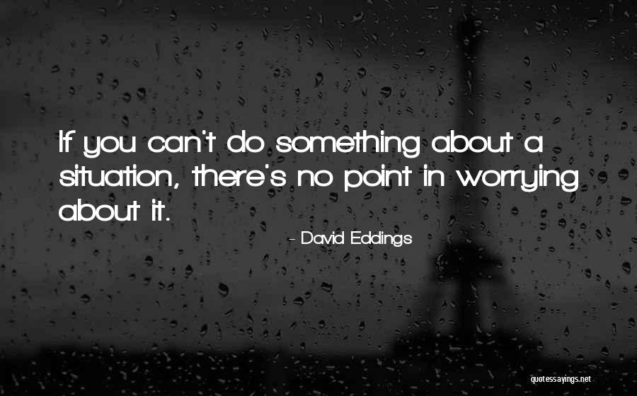 Sandunes Quotes By David Eddings Sandunes Quotes By David Eddings