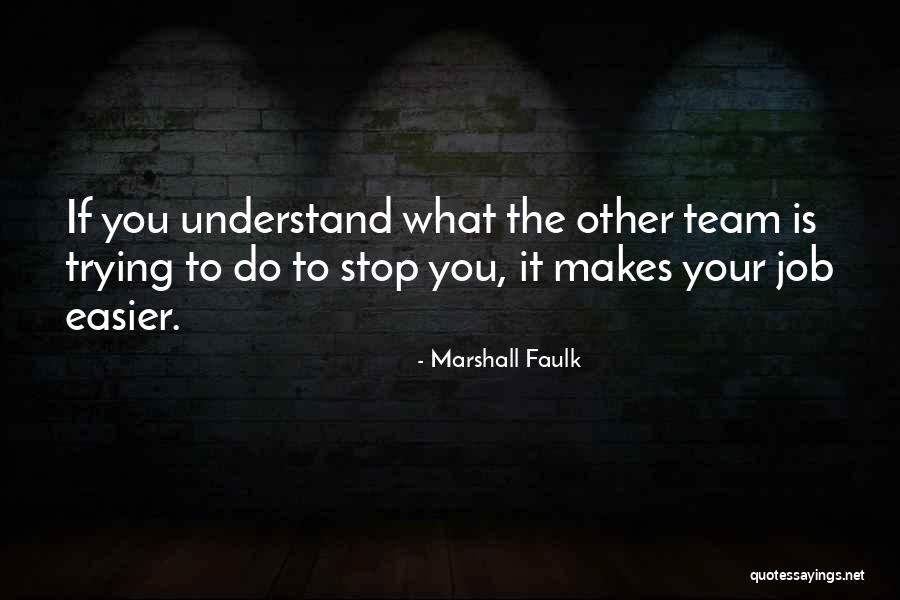 Sandunes Quotes By Marshall Faulk Sandunes Quotes By Marshall Faulk