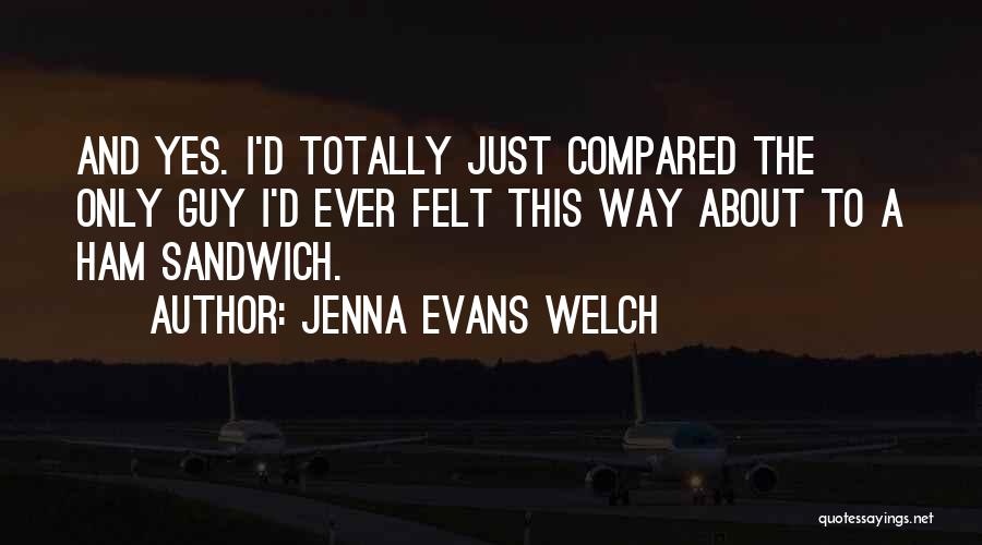 Sandwich Quotes By Jenna Evans Welch