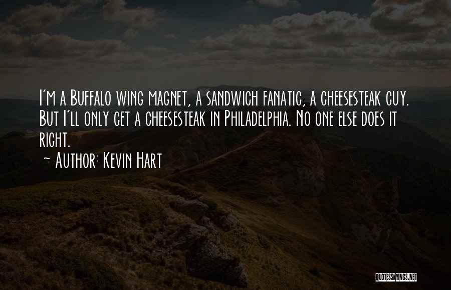 Sandwich Quotes By Kevin Hart