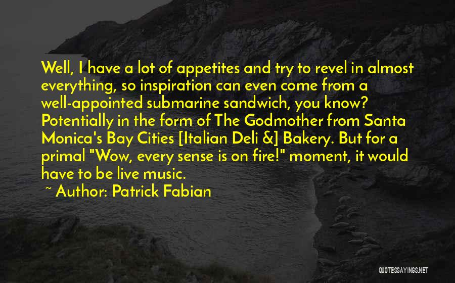 Sandwich Quotes By Patrick Fabian