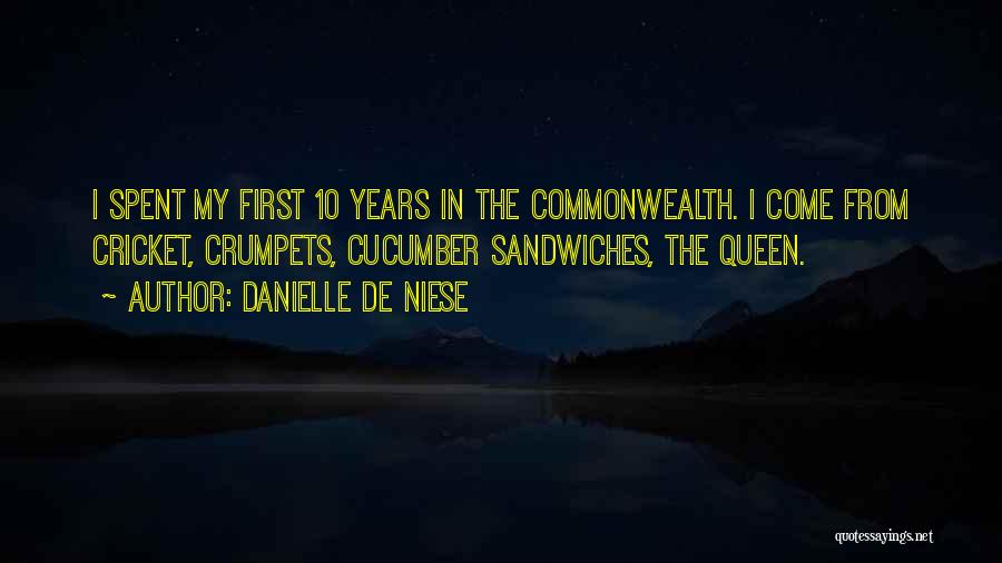 Sandwiches Quotes By Danielle De Niese