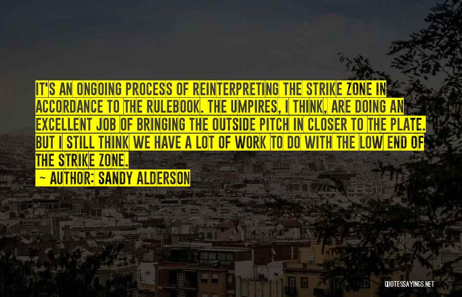 Sandy Alderson Quotes 1866711