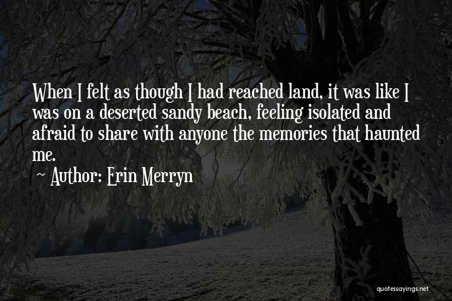 Sandy Beach Quotes By Erin Merryn