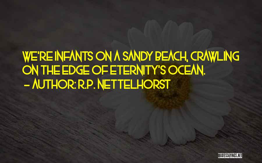 Sandy Beach Quotes By R.P. Nettelhorst