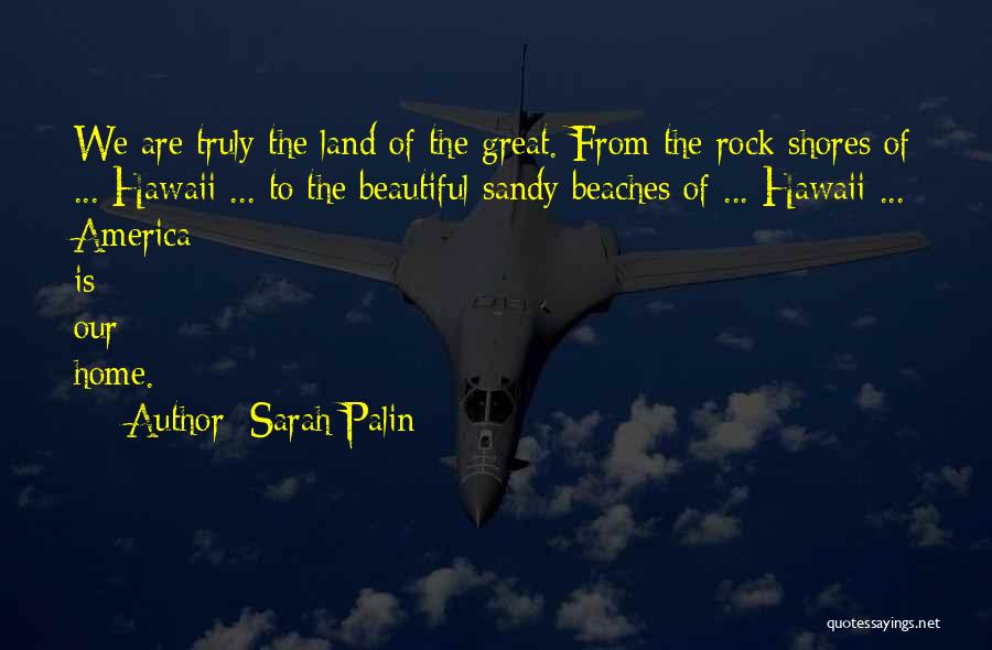 Sandy Beach Quotes By Sarah Palin