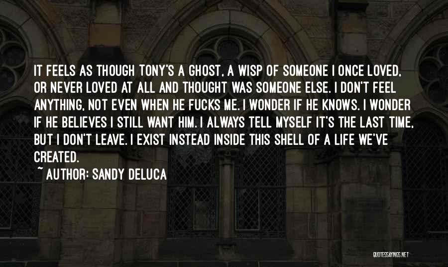 Sandy DeLuca Quotes 1210919