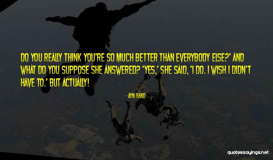 Sandy Dennis Briefly Quotes By Ayn Rand Sandy Dennis Briefly Quotes By Ayn Rand