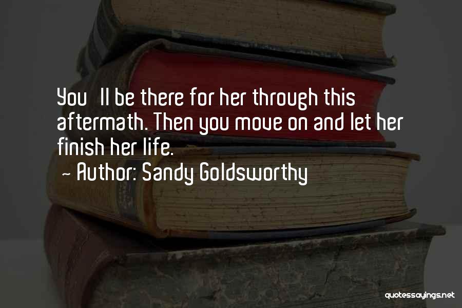 Sandy Goldsworthy Quotes 1909191