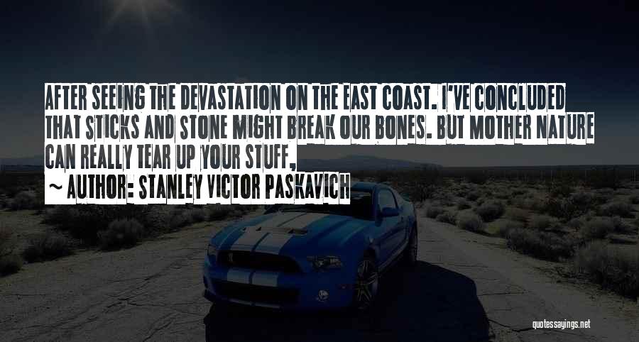 Sandy Hurricane Quotes By Stanley Victor Paskavich