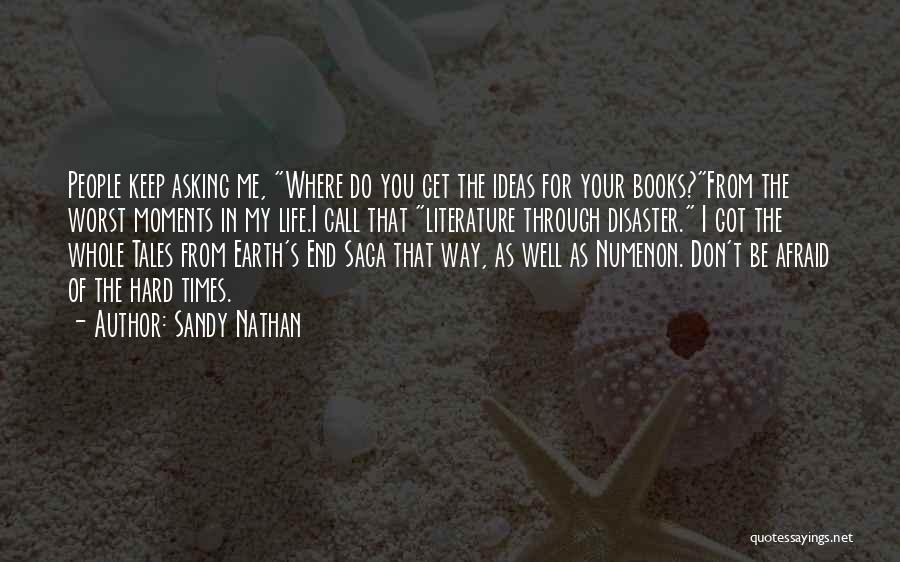 Sandy Nathan Quotes 631272