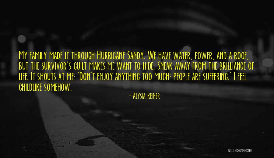 Sandy Quotes By Alysia Reiner Sandy Quotes By Alysia Reiner