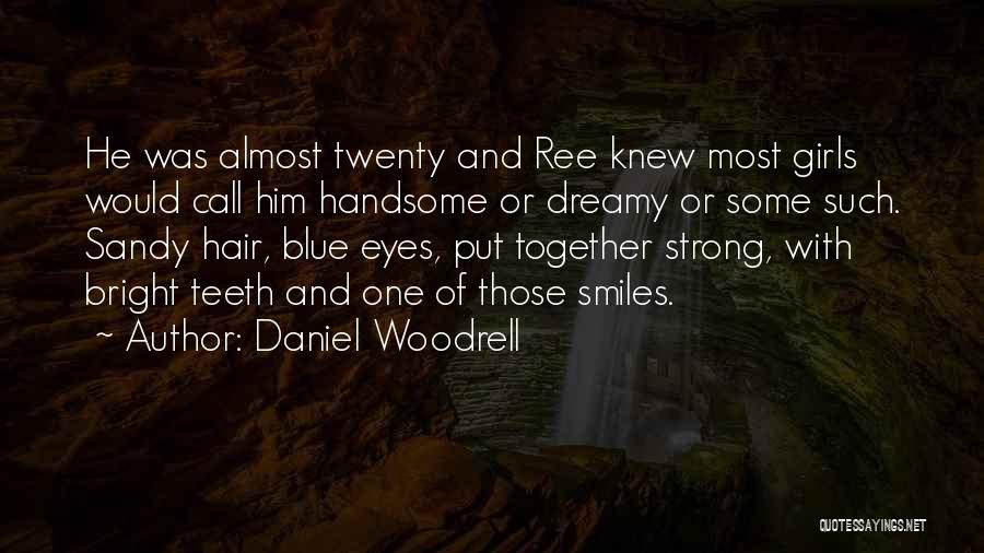 Sandy Quotes By Daniel Woodrell