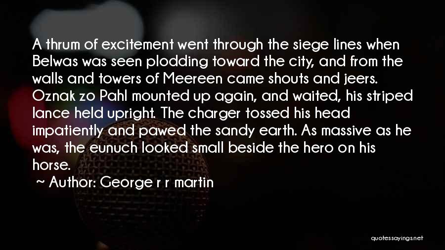 Sandy Quotes By George R R Martin Sandy Quotes By George R R Martin