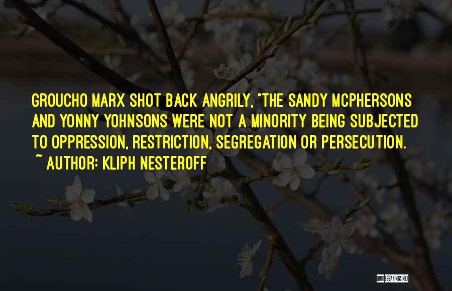 Sandy Quotes By Kliph Nesteroff