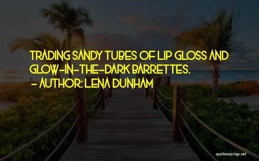Sandy Quotes By Lena Dunham Sandy Quotes By Lena Dunham