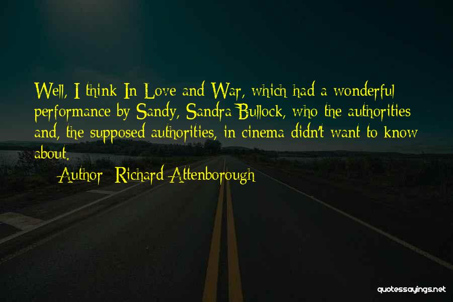 Sandy Quotes By Richard Attenborough