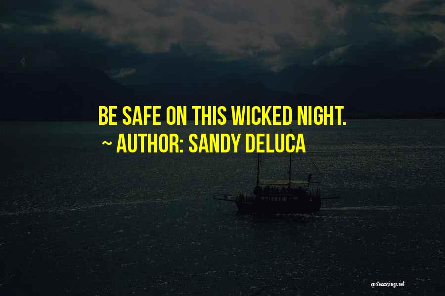 Sandy Quotes By Sandy DeLuca