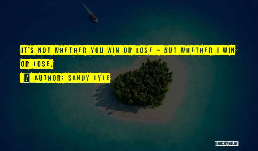 Sandy Quotes By Sandy Lyle