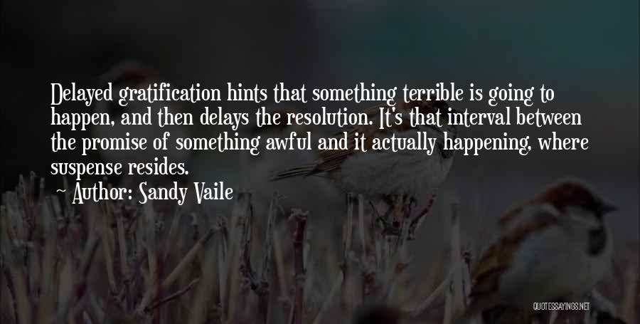 Sandy Vaile Quotes 159538