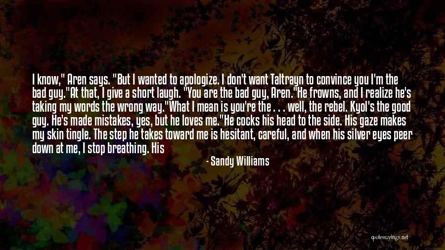 Sandy Williams Quotes 1776451 Sandy Williams Quotes 1776451