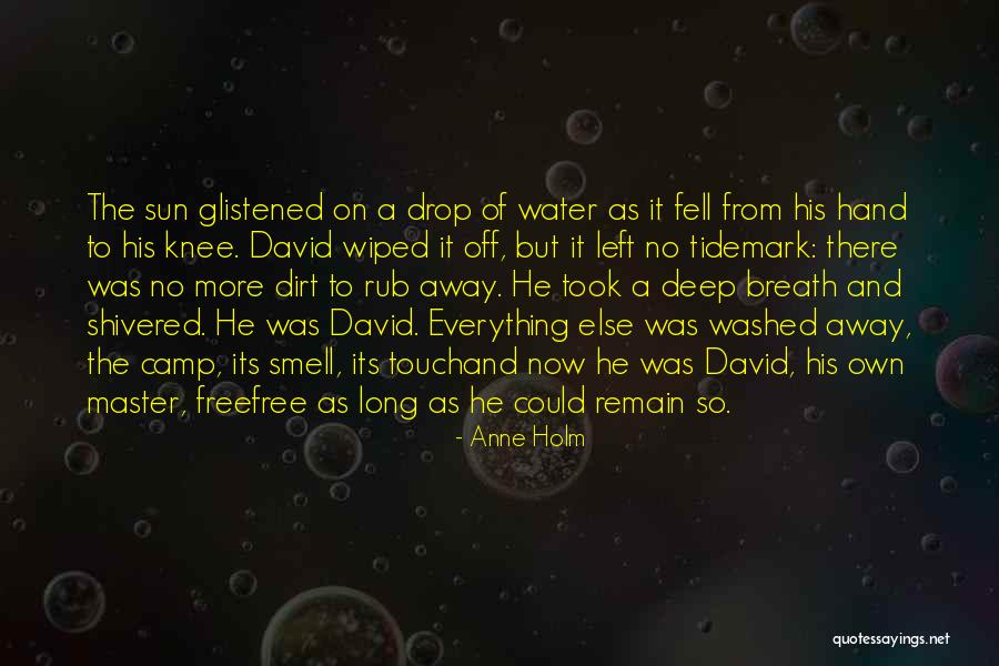 Sanella Album Quotes By Anne Holm Sanella Album Quotes By Anne Holm