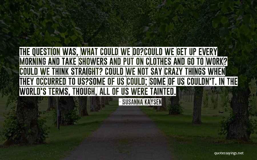 Sanella Album Quotes By Susanna Kaysen Sanella Album Quotes By Susanna Kaysen