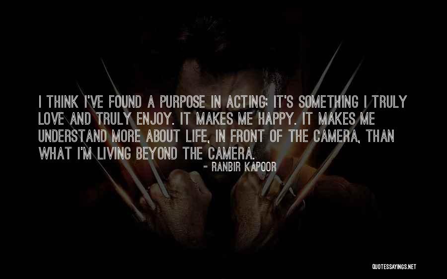 Sanena Quotes By Ranbir Kapoor Sanena Quotes By Ranbir Kapoor