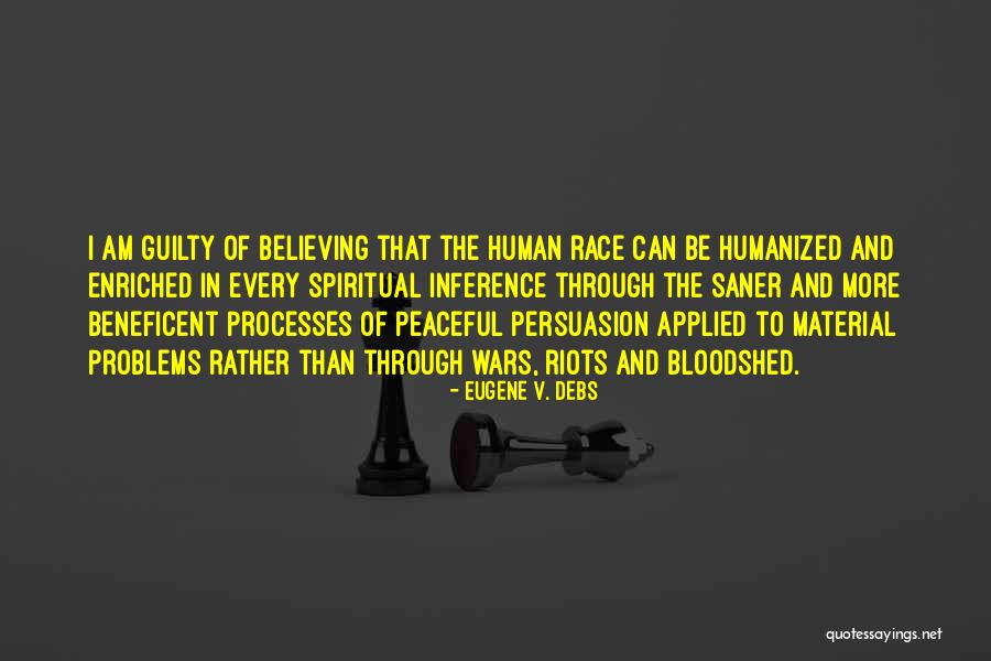 Saner Quotes By Eugene V. Debs Saner Quotes By Eugene V. Debs