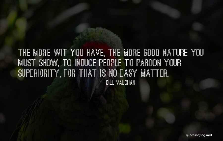 Sanereport Quotes By Bill Vaughan Sanereport Quotes By Bill Vaughan