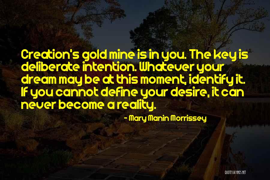 Sanest Tourist Quotes By Mary Manin Morrissey Sanest Tourist Quotes By Mary Manin Morrissey