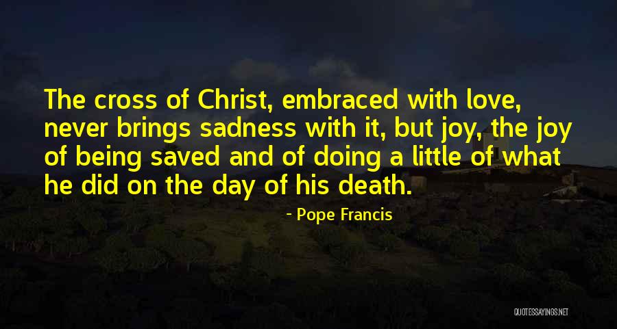 Saneyoshi Oil Quotes By Pope Francis Saneyoshi Oil Quotes By Pope Francis
