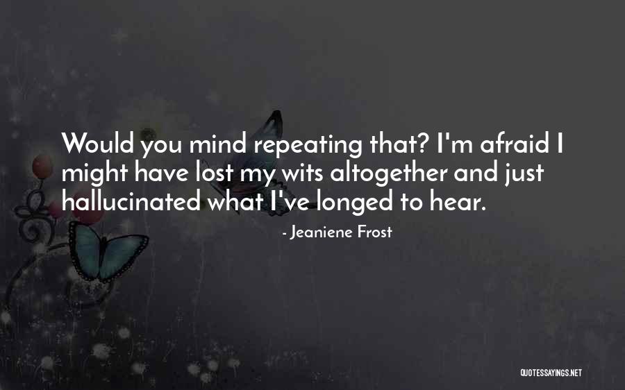 Sanfield Rehab Quotes By Jeaniene Frost Sanfield Rehab Quotes By Jeaniene Frost