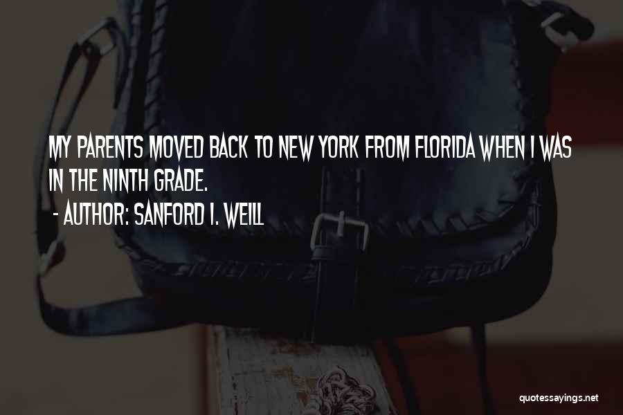 Sanford I. Weill Quotes 85765