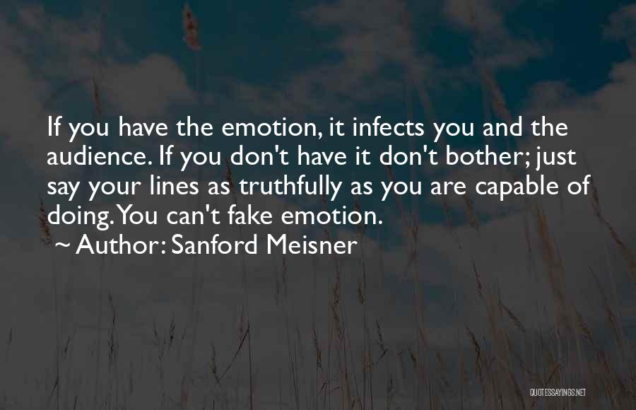 Sanford Meisner Quotes 1055539