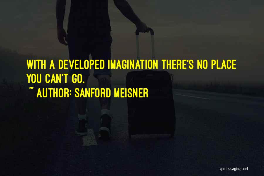 Sanford Meisner Quotes 1187470