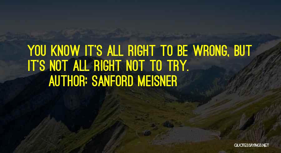 Sanford Meisner Quotes 2250212