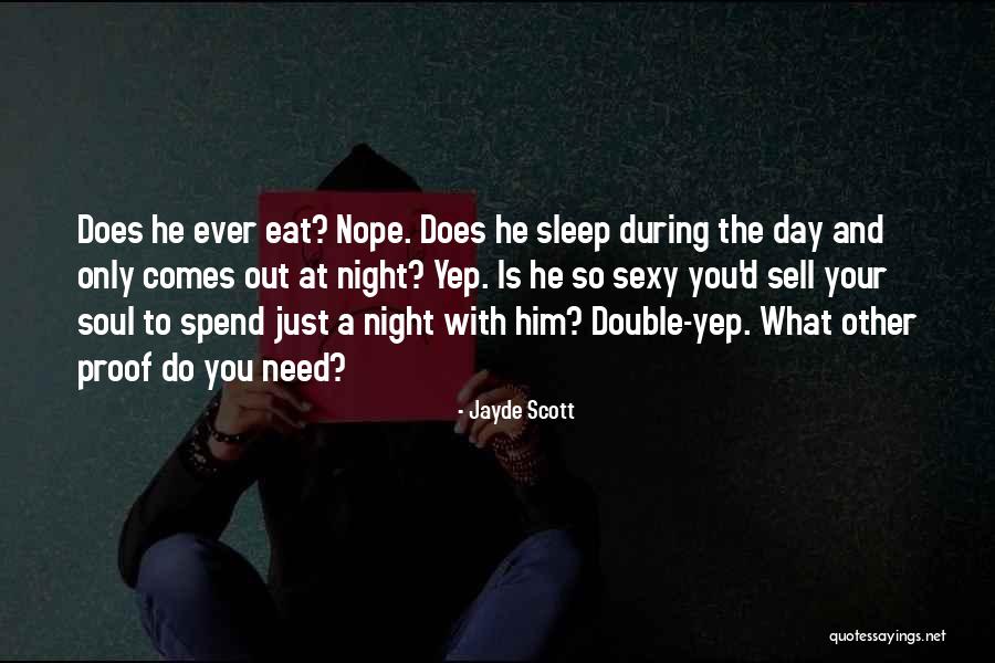 Sanftes Quotes By Jayde Scott Sanftes Quotes By Jayde Scott