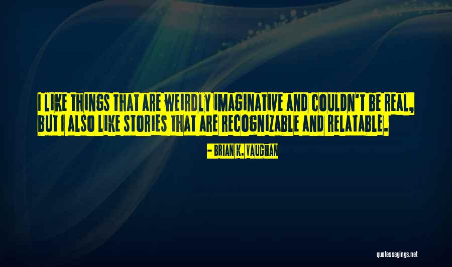 Sangchan Quotes By Brian K. Vaughan Sangchan Quotes By Brian K. Vaughan