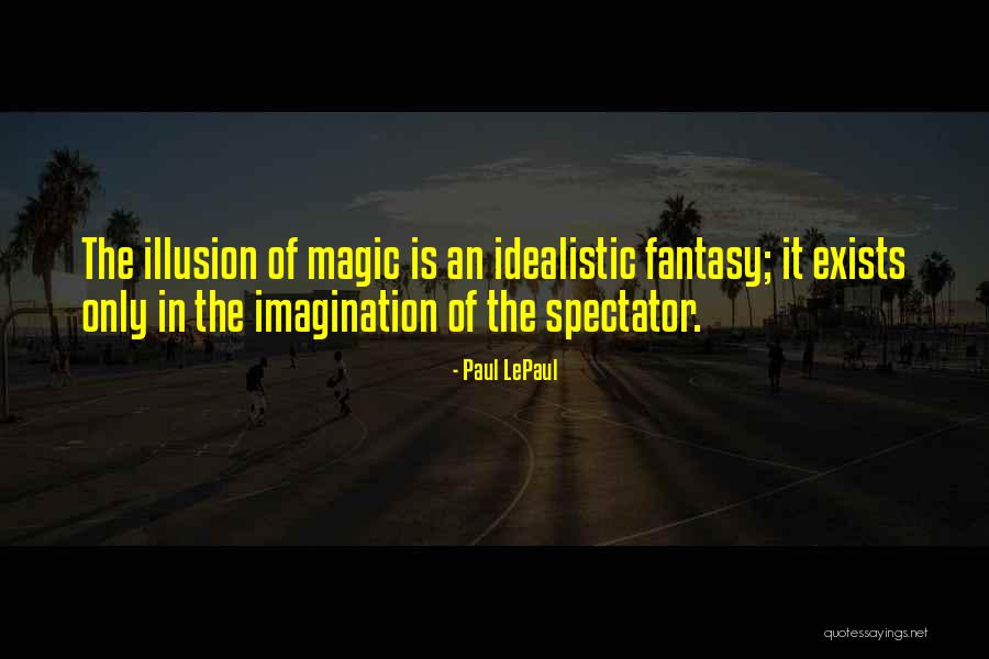 Sangchan Quotes By Paul LePaul Sangchan Quotes By Paul LePaul