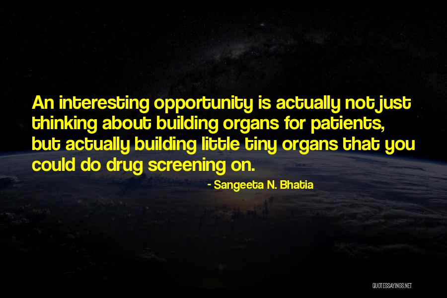 Sangeeta Quotes By Sangeeta N. Bhatia Sangeeta Quotes By Sangeeta N. Bhatia