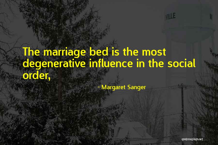 Sanger's Quotes By Margaret Sanger Sanger's Quotes By Margaret Sanger
