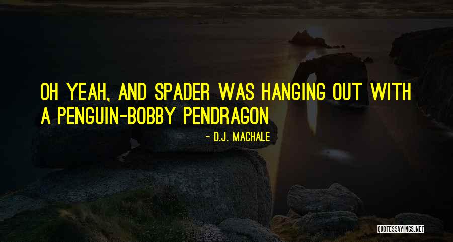 Sangesari Quotes By D.J. MacHale Sangesari Quotes By D.J. MacHale