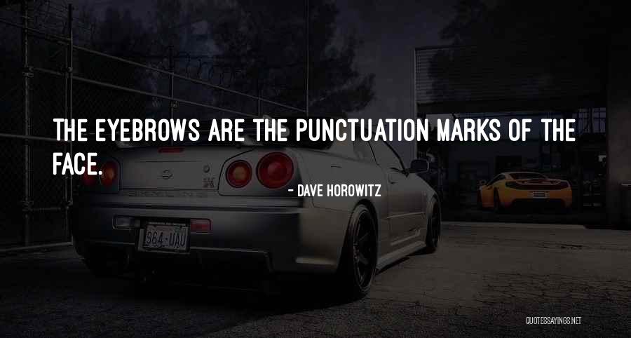 Sanggol In English Quotes By Dave Horowitz