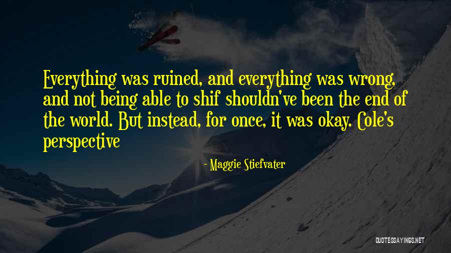 Sanggupal Quotes By Maggie Stiefvater Sanggupal Quotes By Maggie Stiefvater