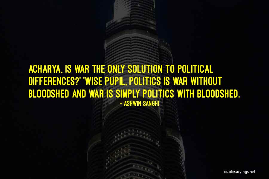 Sanghi Quotes By Ashwin Sanghi Sanghi Quotes By Ashwin Sanghi