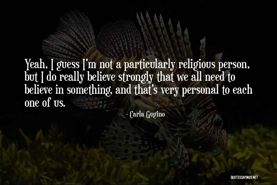 Sanginary Quotes By Carla Gugino Sanginary Quotes By Carla Gugino
