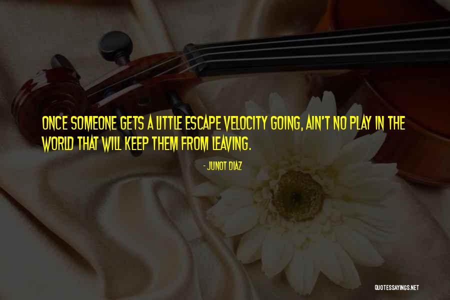Sangini Sheth Quotes By Junot Diaz Sangini Sheth Quotes By Junot Diaz